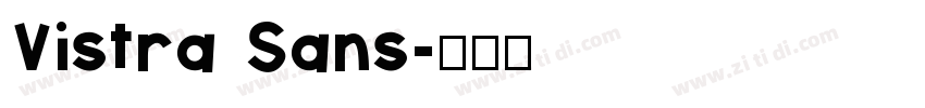 Vistra Sans字体转换